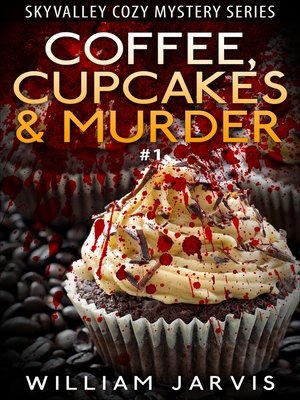 cover image of Coffee, Cupcakes and Murder #1